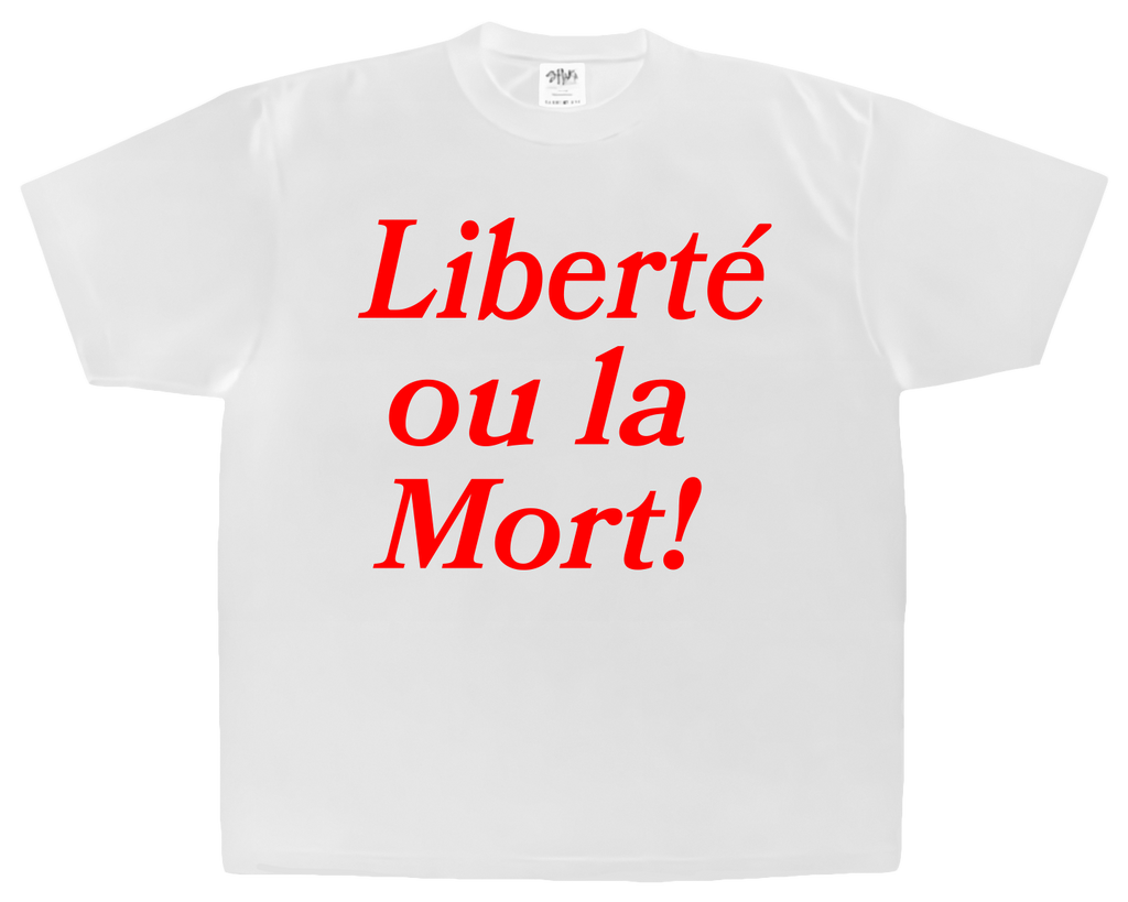 Liberté! T-Shirt